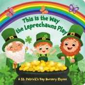 This Is The Way The Leprechauns Play