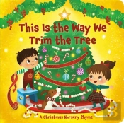 This Is The Way We Trim The Tree