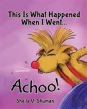 This Is What Happened When I Went Achoo!