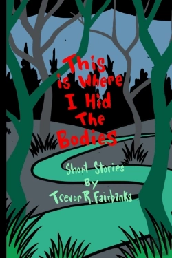 Bertrand.pt - This Is Where I Hid The Bodies