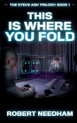 This Is Where You Fold