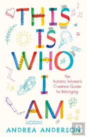 This Is Who I Am