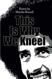 This Is Why We Kneel