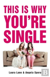 This Is Why You'Re Single