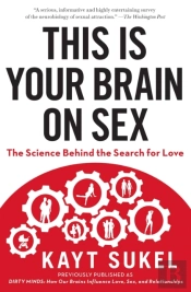 This Is Your Brain On Sex