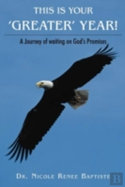 Bertrand.pt - This Is Your 'Greater' Year!:  A Journey Of Waiting On God'S Promises