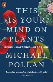 This Is Your Mind On Plants