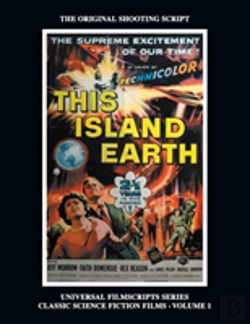Bertrand.pt - This Island Earth (Universal Filmscripts Series Classic Science Fiction)