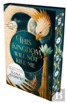 This Kingdom Will Not Kill Me