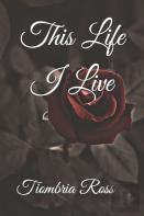 This Life I Live