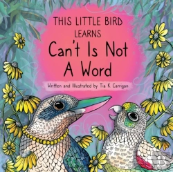 Bertrand.pt - This Little Bird Learns That Can'T Is Not A Word