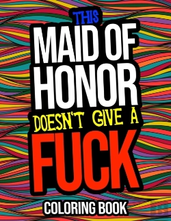 Bertrand.pt - This Maid Of Honor Doesn'T Give A Fuck