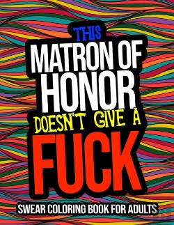 Bertrand.pt - This Matron Of Honor Doesn'T Give A Fuck