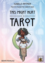 This Might Hurt Tarot (Edition Francaise)