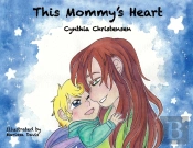 This Mommy'S Heart