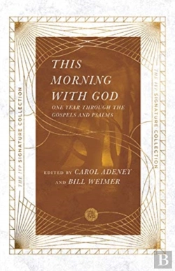 Bertrand.pt - This Morning With God Â€“ One Year Through The Gospels And Psalms