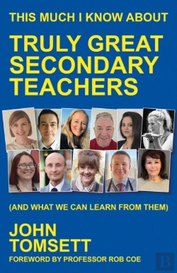 Bertrand.pt - This Much I Know About Truly Great Secondary Teachers