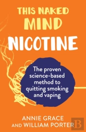 This Naked Mind: Nicotine