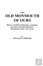 This Old Monmouth Of Ours