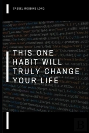 This One Habit Will Truly Change Your Life