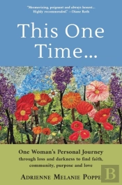 This One Time: One Woman'S Personal Jour