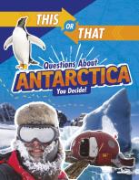 This Or That Questions About Antarctica