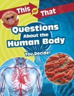 This Or That Questions About The Human Body