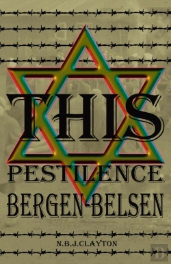 Bertrand.pt - This Pestilence, Bergen-Belsen