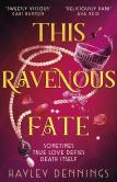 This Ravenous Fate