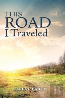 This Road I Traveled