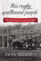 'This Rugby Spellbound People'