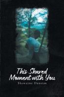 This Shared Moment With You