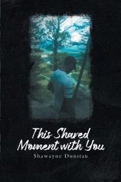 This Shared Moment With You
