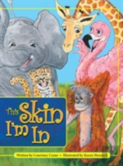 This Skin I'M In