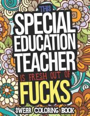 This Special Education Teacher Is Fresh Out Of Fucks