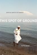 This Spot Of Ground
