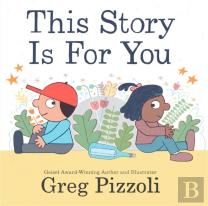 This Story Is For You