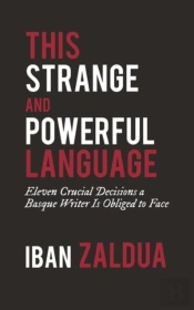 This Strange And Powerful Language