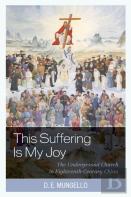 This Suffering Is My Joy