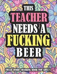 This Teacher Needs A Fucking Beer