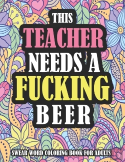 Bertrand.pt - This Teacher Needs A Fucking Beer