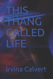 This Thang Called Life