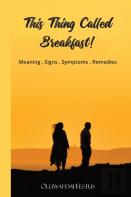 This Thing Called Breakfast!