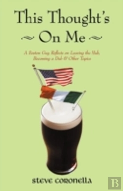 Bertrand.pt - This Thought'S On Me: A Boston Guy Refle