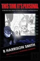 This Time It'S Personal - A Monster Kid'S History Of Horror  Memories And Experiences