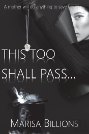 This To Shall Pass...: A Mother Will Do