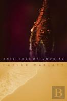 This Tremor Love Is