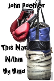 This War Within My Mind: Based On The Bl