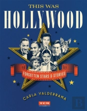 This Was Hollywood