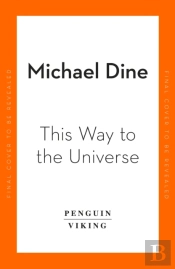 This Way To The Universe